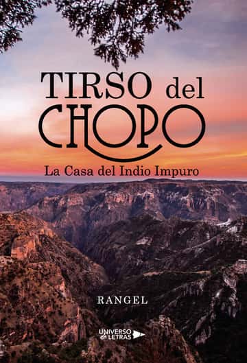 Tirso del Chopo: La Casa del Indio Impuro