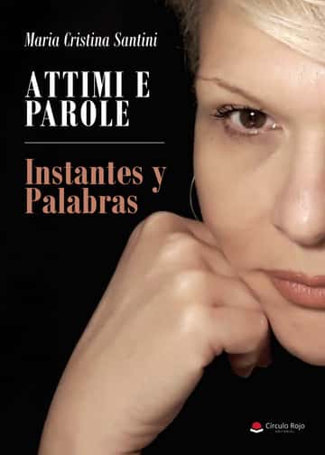 ATTIMI E PAROLE Instantes y Palabras