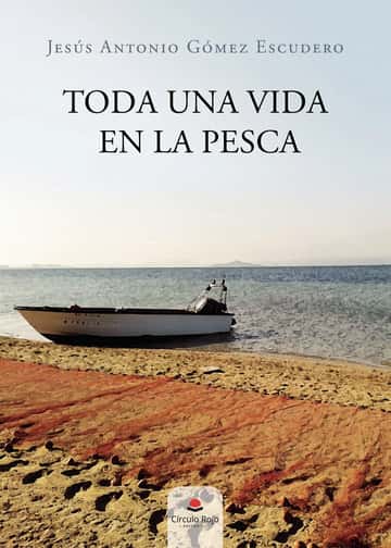 Toda una vida en la pesca
