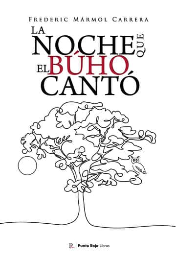 La noche que el búho cantó
