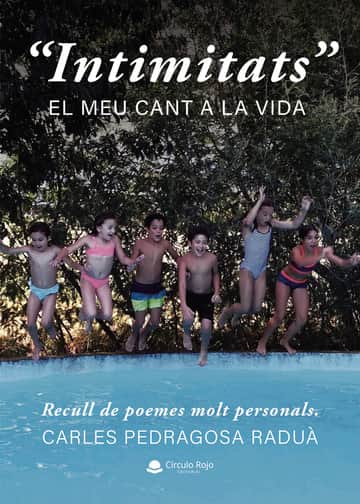 \"Intimitats\" El meu cant a la vida
