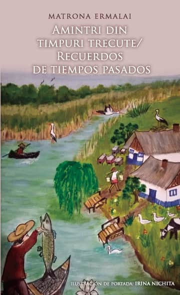 Amintri din timpuri trecute/ Recuerdos de tiempos pasados