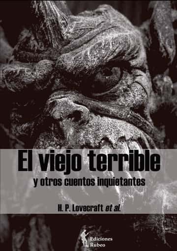 El viejo terrible y otros cuentos inquietantes