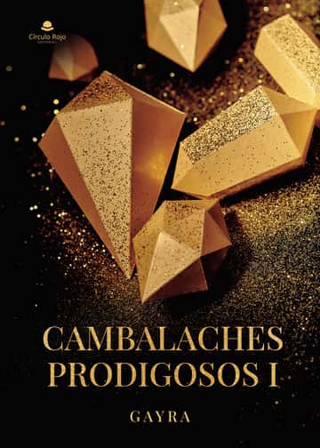Cambalaches prodigosos I