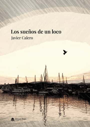 Los sueños de un loco