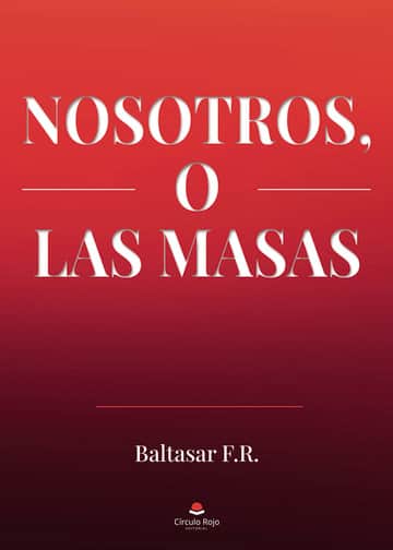 Nosotros, o las masas