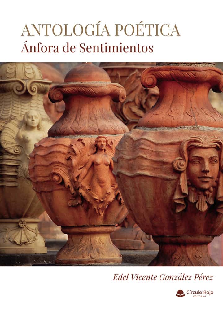 Antología poética. Ánfora de sentimientos