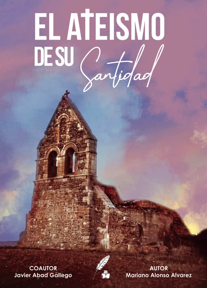 El Ateísmo de su Santidad