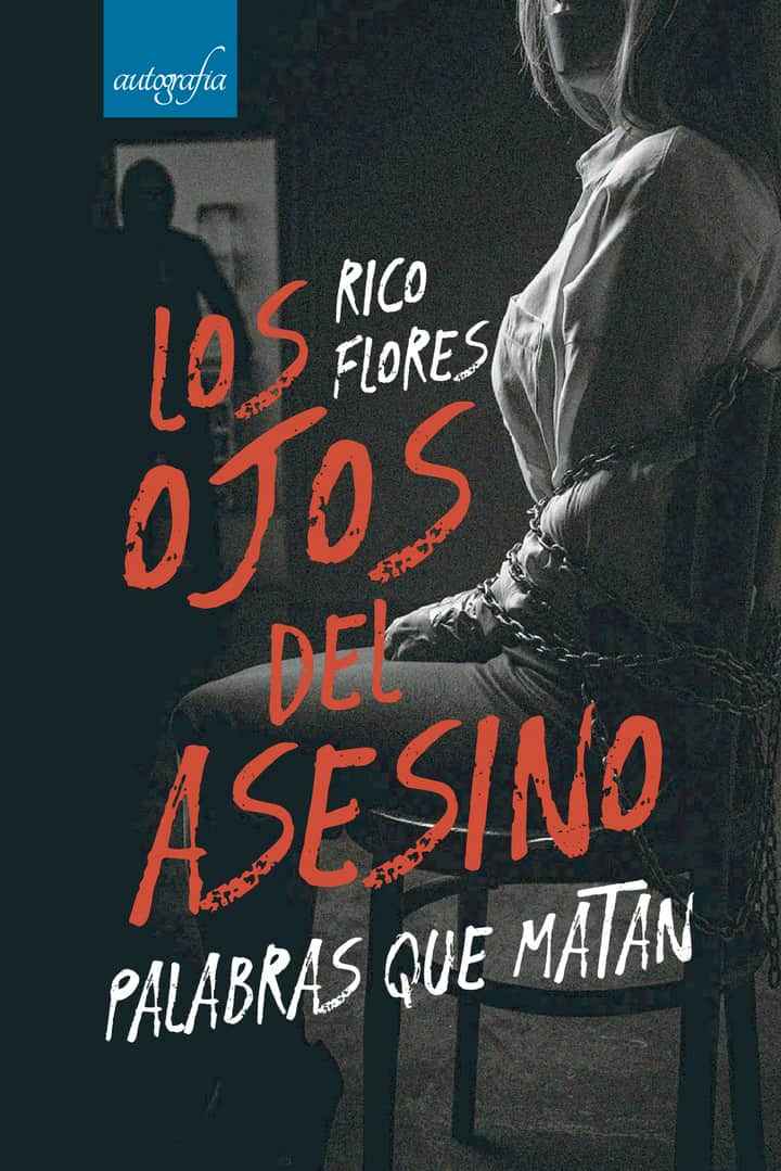Los ojos del asesino, palabras que matan
