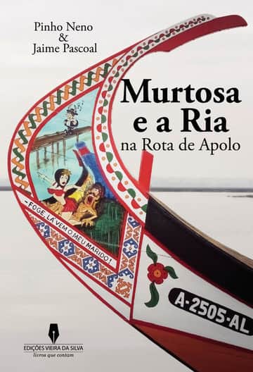 MURTOSA E A RIA NA ROTA DE APOLO