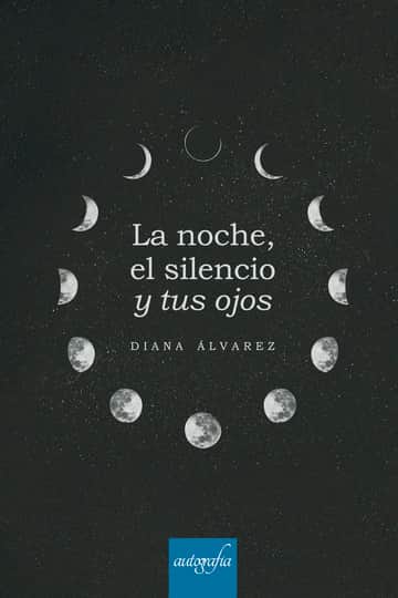 La noche, el silencio y tus ojos