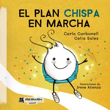 El plan chispa en marcha