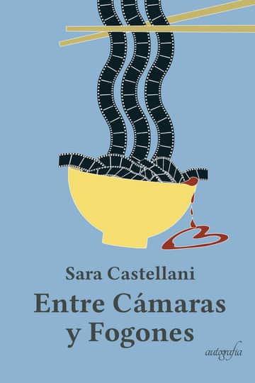 Entre cámaras y fogones