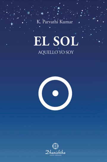 El Sol. Aquello Yo Soy