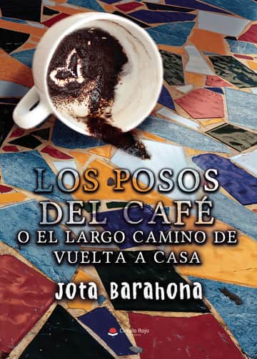 Los posos del café o el largo camino de vuelta a casa