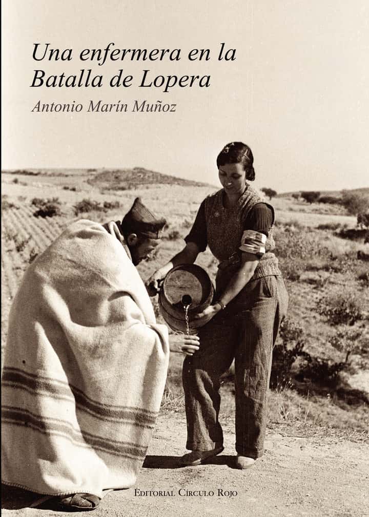 Una enfermera en la Batalla de Lopera