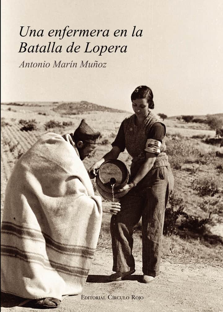 Una enfermera en la Batalla de Lopera