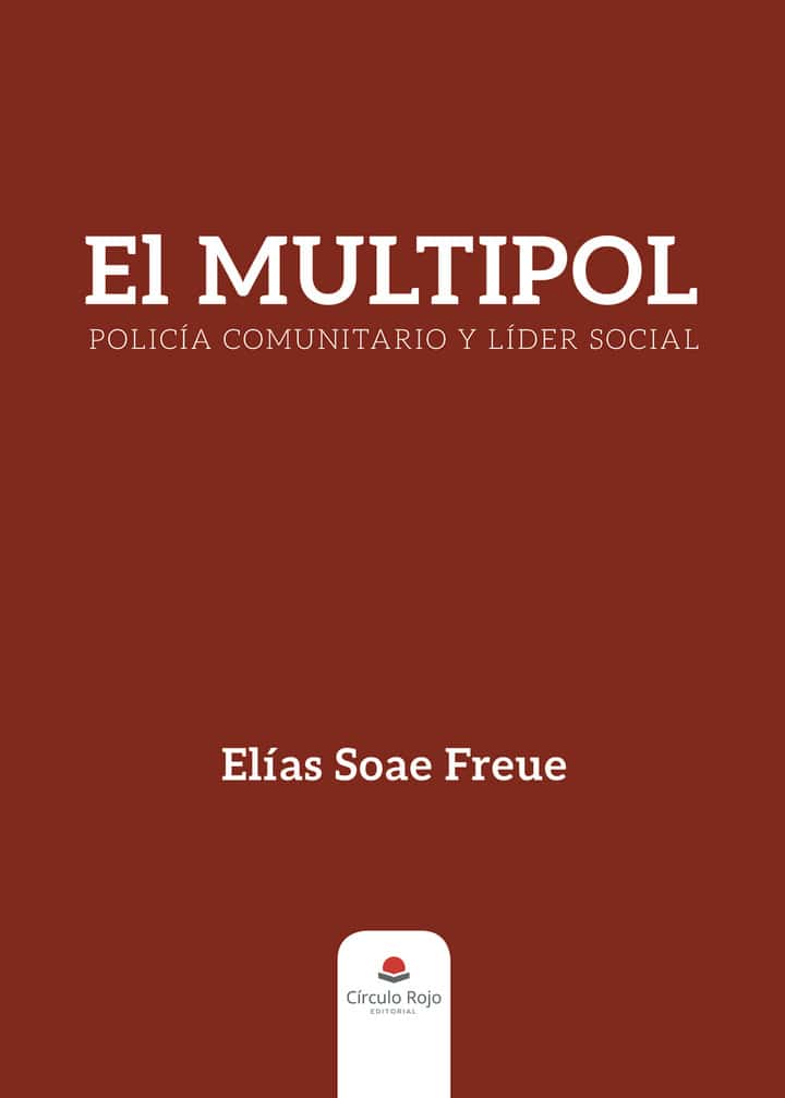 El MULTIPOL®, Policía comunitario y líder social: Serie “Seguridad comunitaria”: Tomo III
