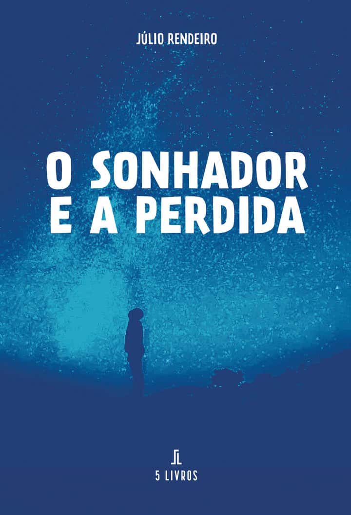 O Sonhador e a Perdida