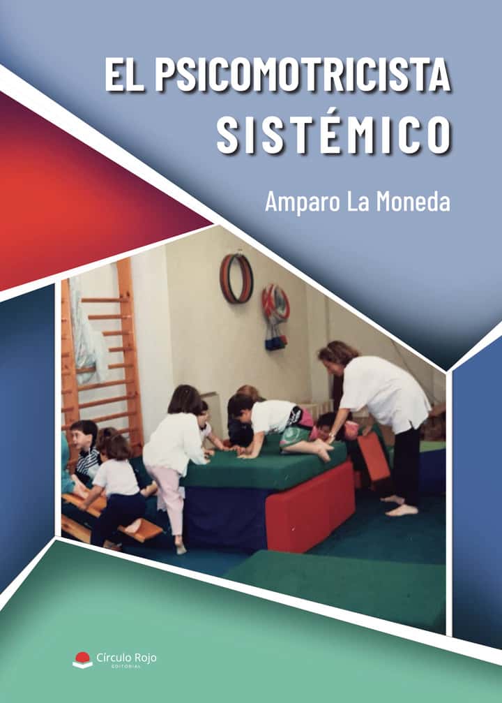 El psicomotricista sistémico