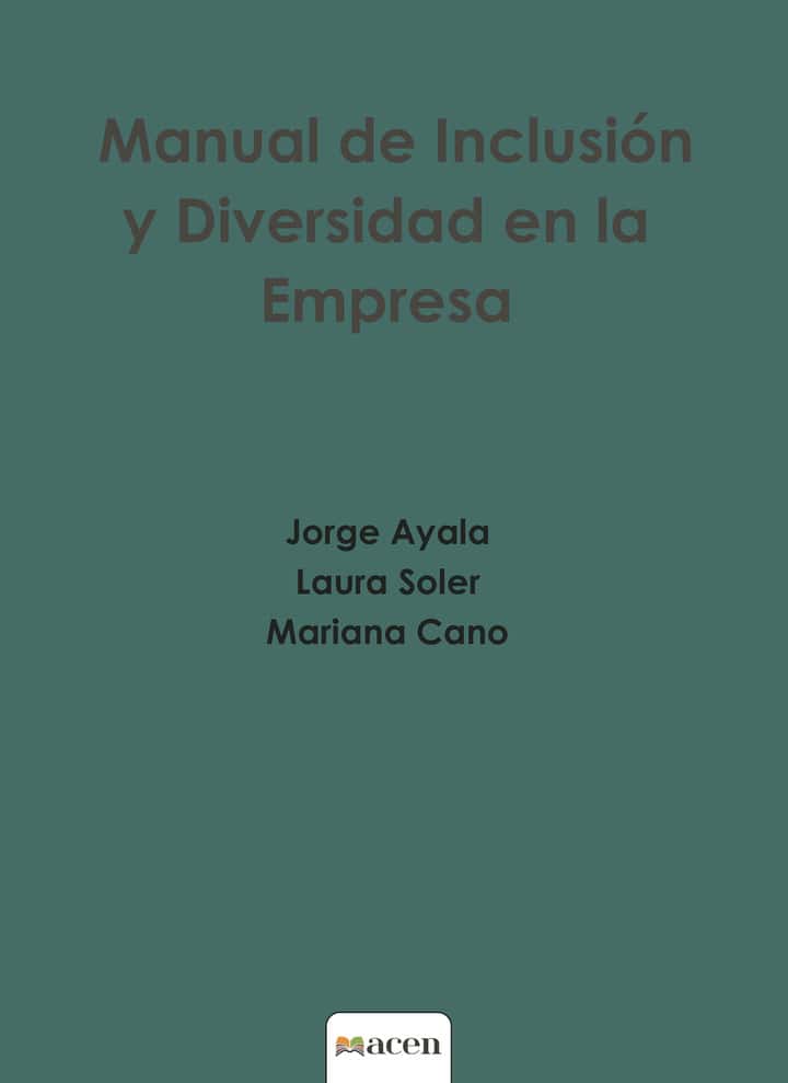 Manual de Inclusión y Diversidad en la Empresa