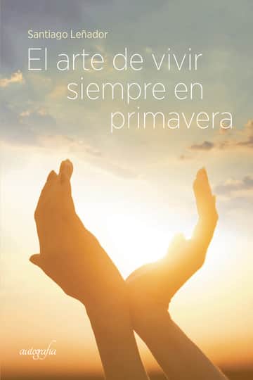 El arte de vivir siempre en primavera