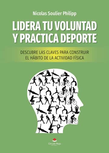 Lidera tu voluntad y practica deporte