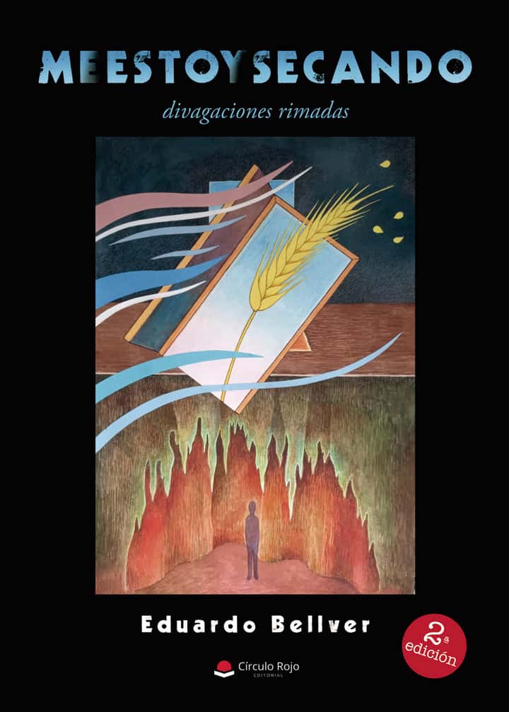 Me estoy secando: Divagaciones rimadas