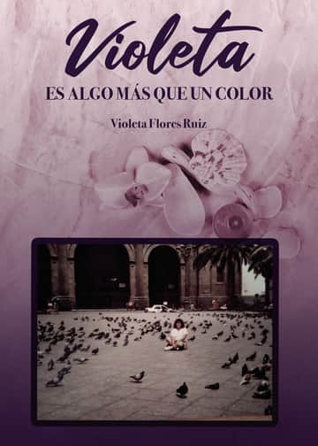 Violeta es algo más que un color