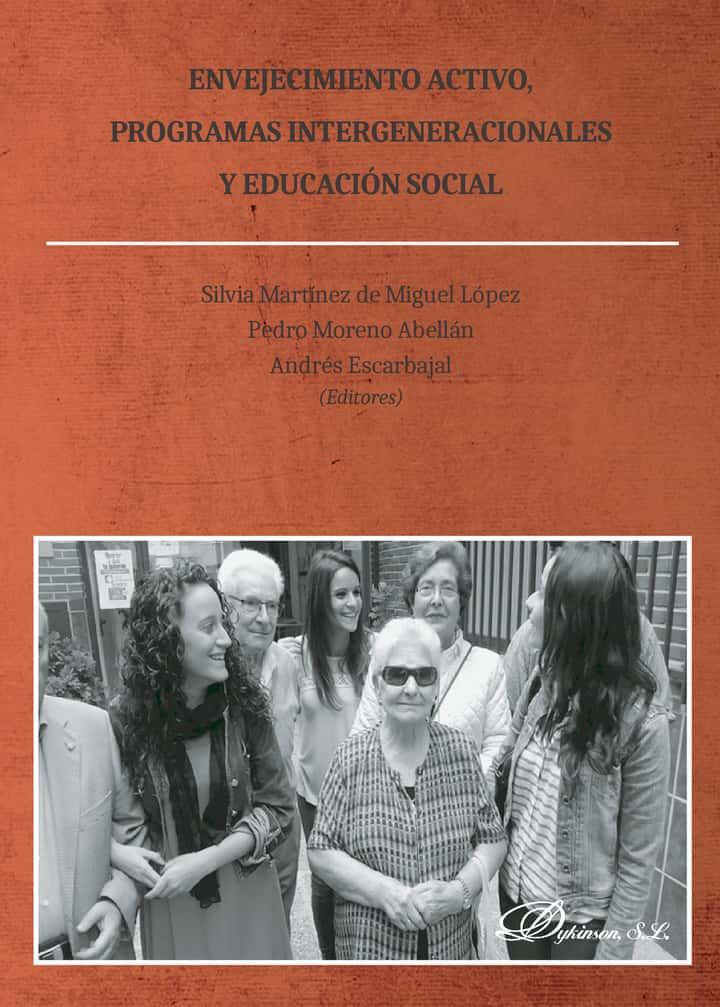 Envejecimiento activo, programas intergeneracionales y educación social.