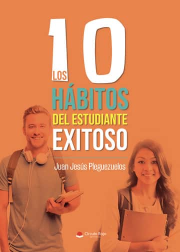 Los 10 hábitos del estudiante exitoso