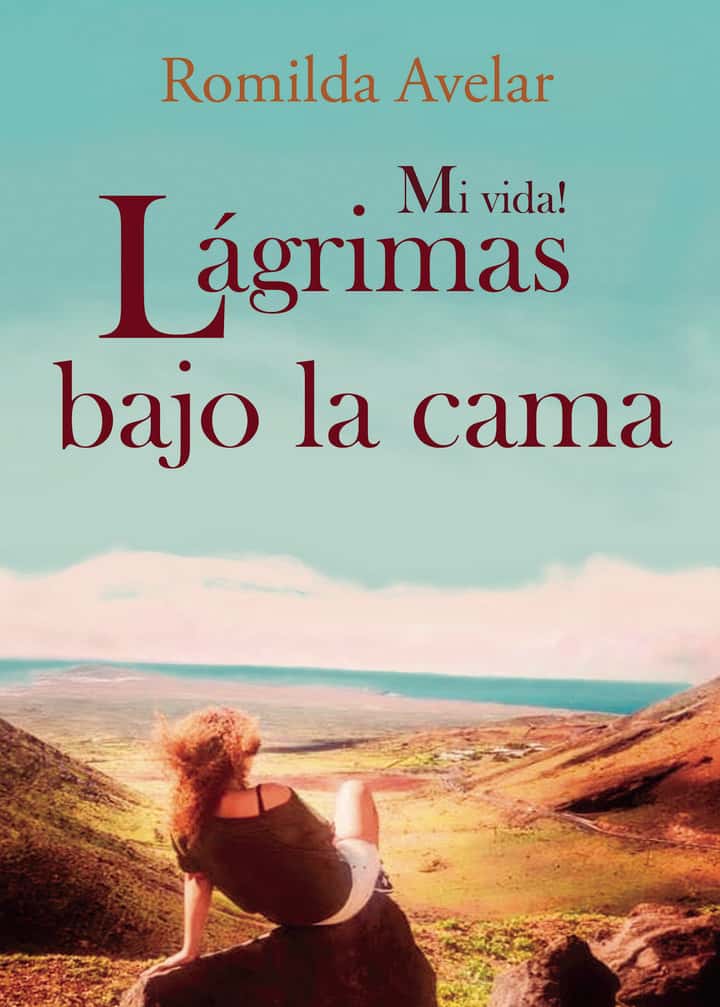 Mi Vida! Lágrimas bajo la cama