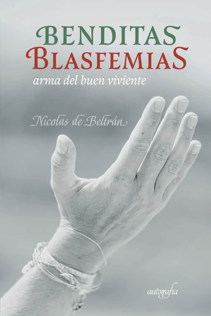 Benditas blasfemias