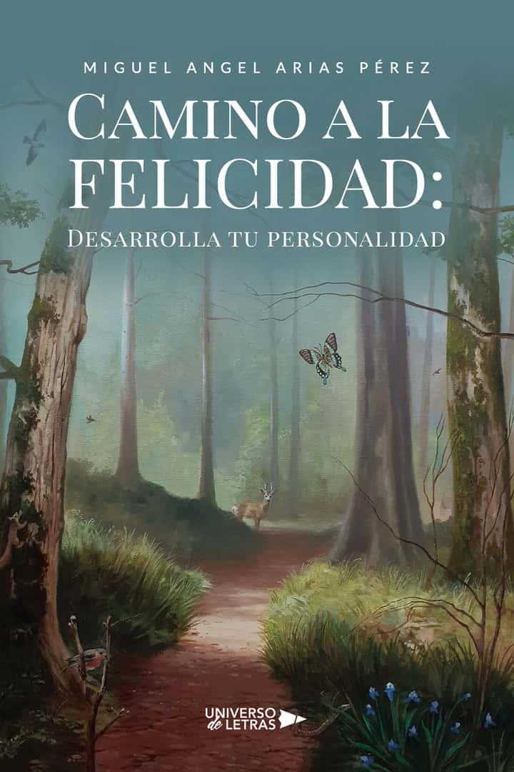 Camino a la Felicidad: Desarrolla tu personalidad