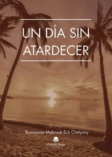 Un día sin atardecer