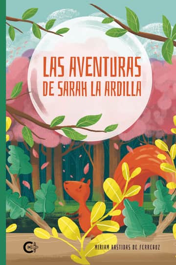 Las aventuras de Sarah la ardilla