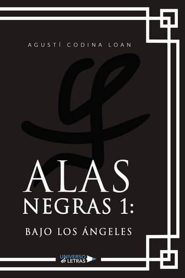 Alas negras 1: Bajo los ángeles