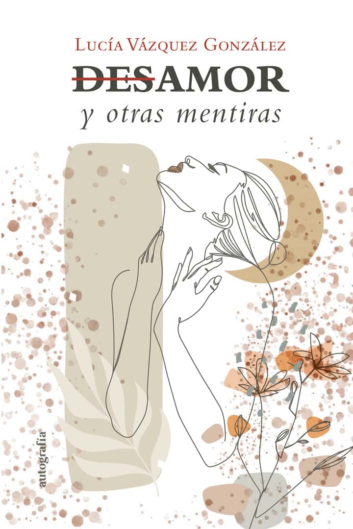 Desamor y otras mentiras