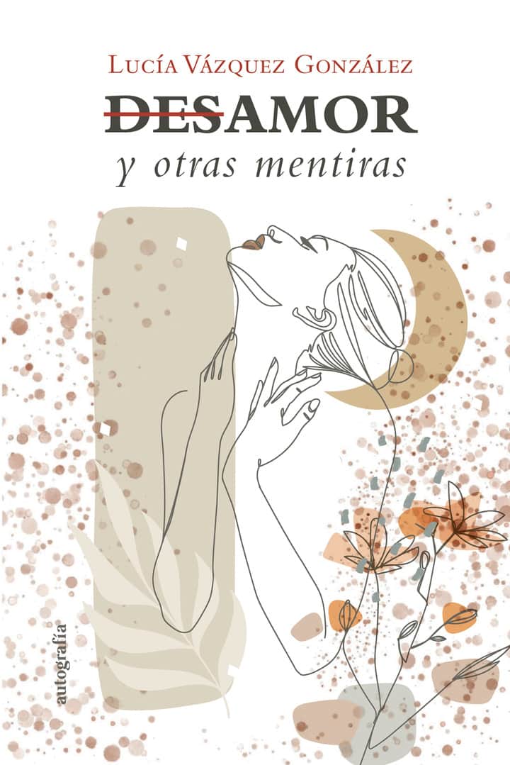 Desamor y otras mentiras