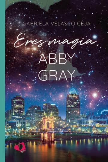 Eres magia, Abby Gray