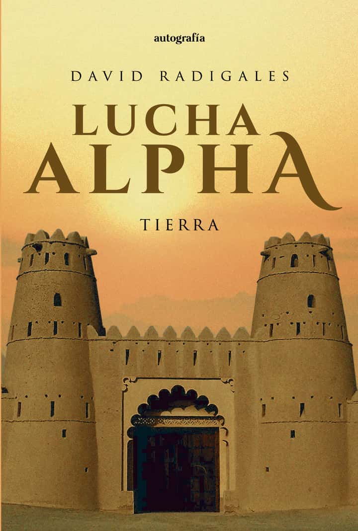 LUCHA ALPHA: TIERRA