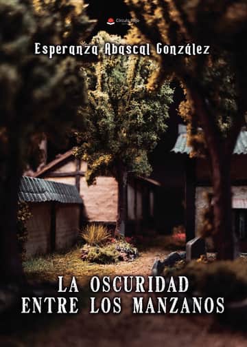 La oscuridad entre los manzanos