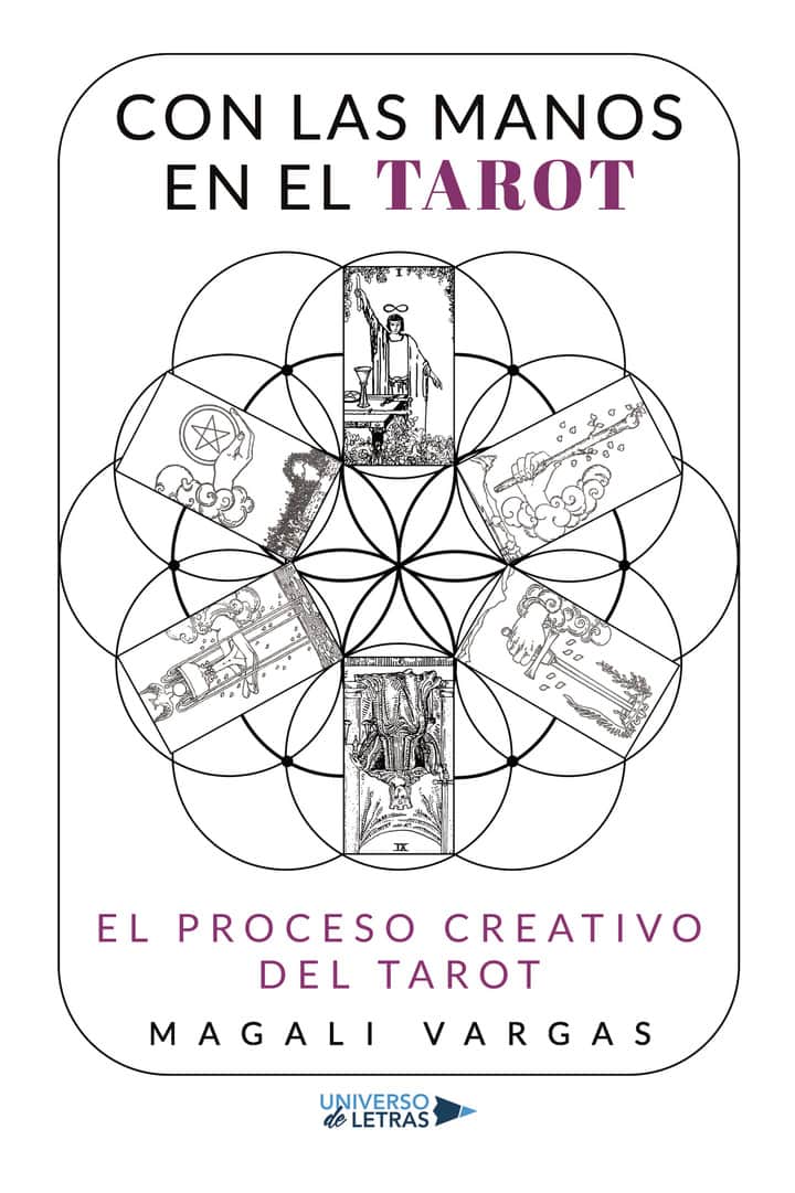 Con las manos en el Tarot: El Proceso Creativo del Tarot