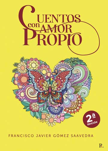 Cuentos con Amor Propio. 2ª Edición Mejorada