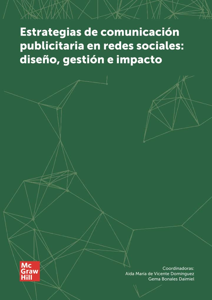 Estrategias de comunicación publicitaria en redes sociales: diseño, gestión e impacto