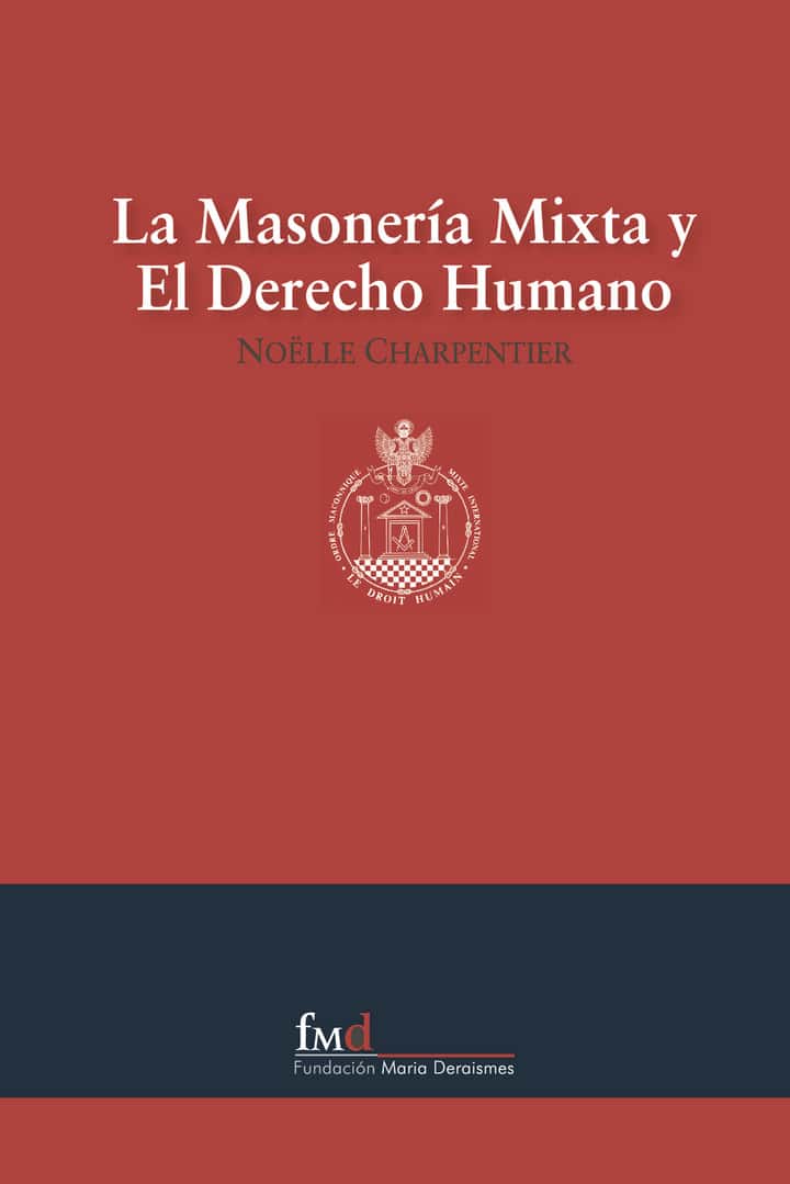 La masonería mixta y El Derecho Humano