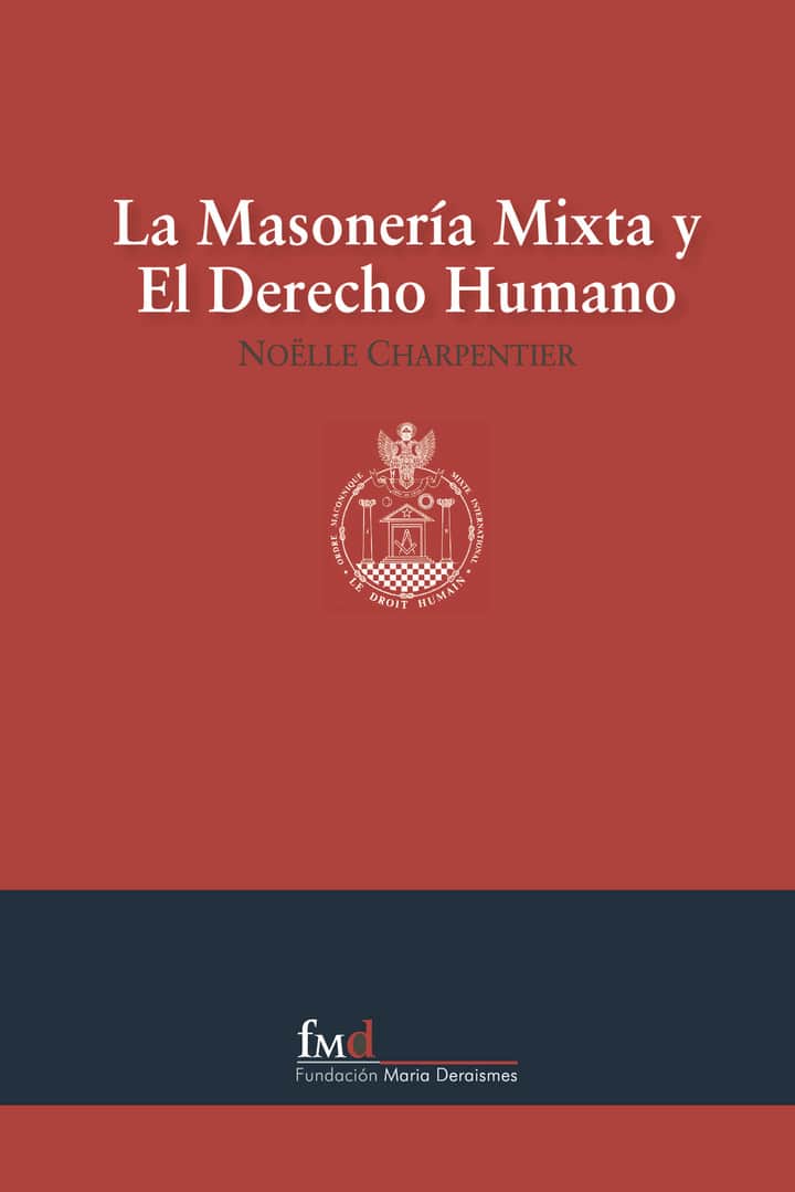 La masonería mixta y El Derecho Humano