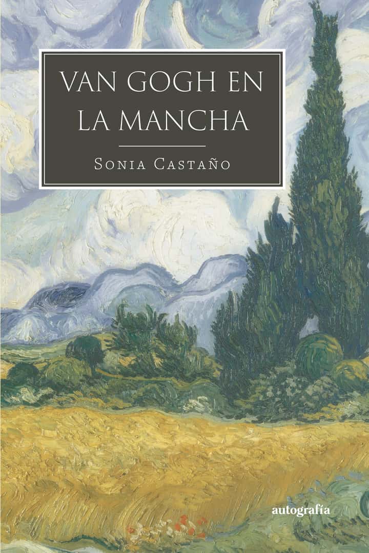 Van Gogh en La Mancha