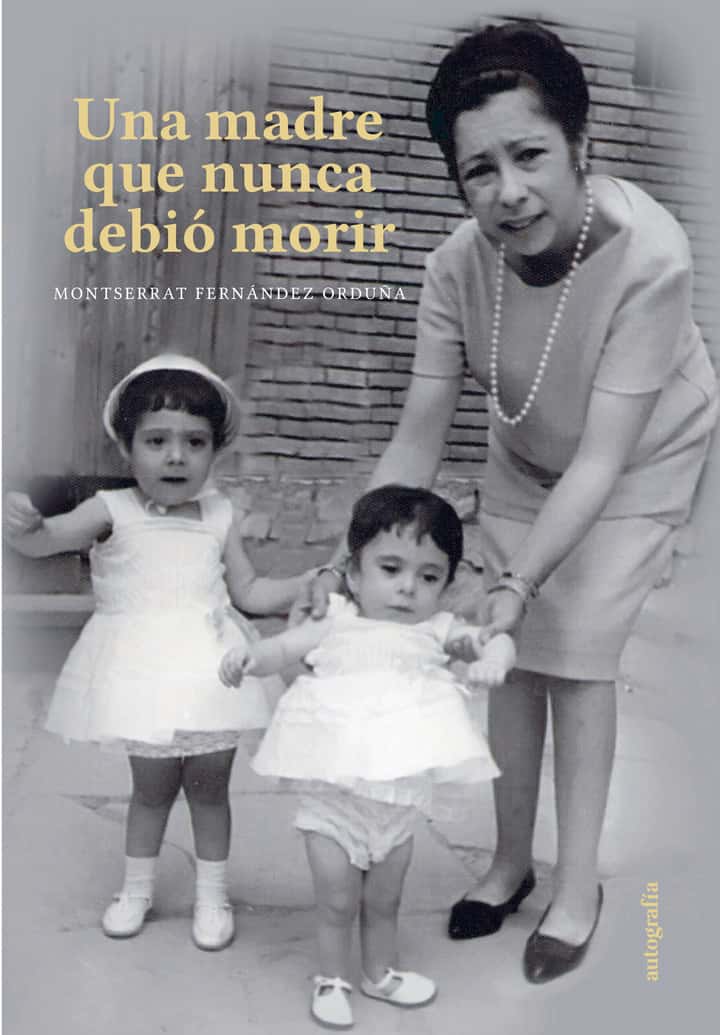 Una madre que nunca debió morir