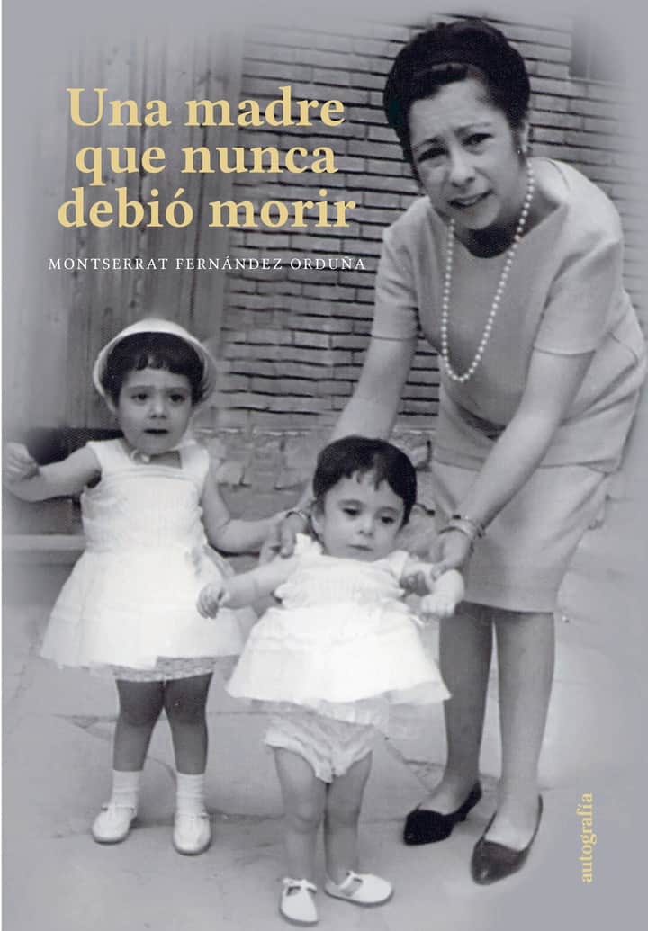Una madre que nunca debió morir